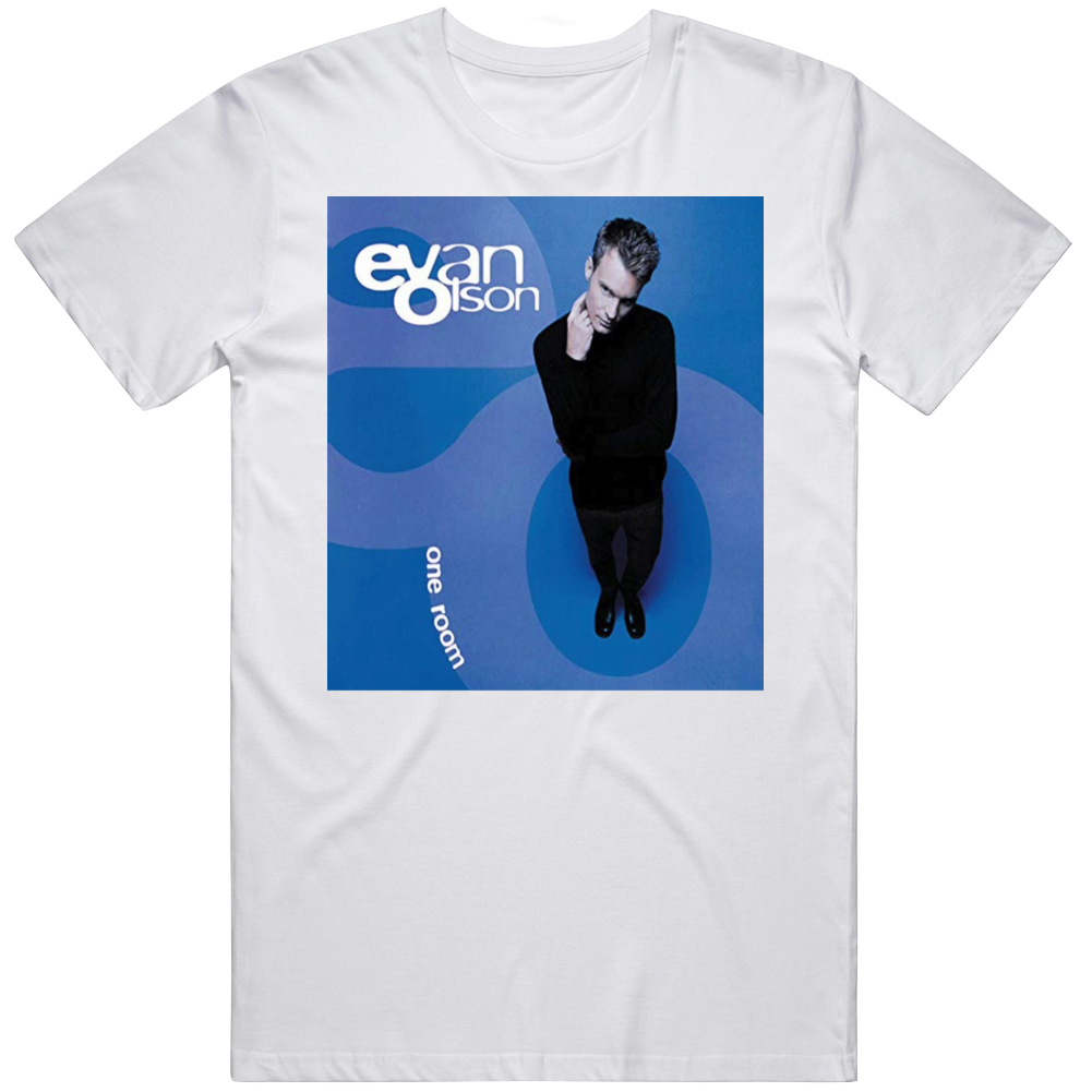 Evan Olsen One Room Better Than T Shirt Evan Olsen One Room Better Than T Shirt