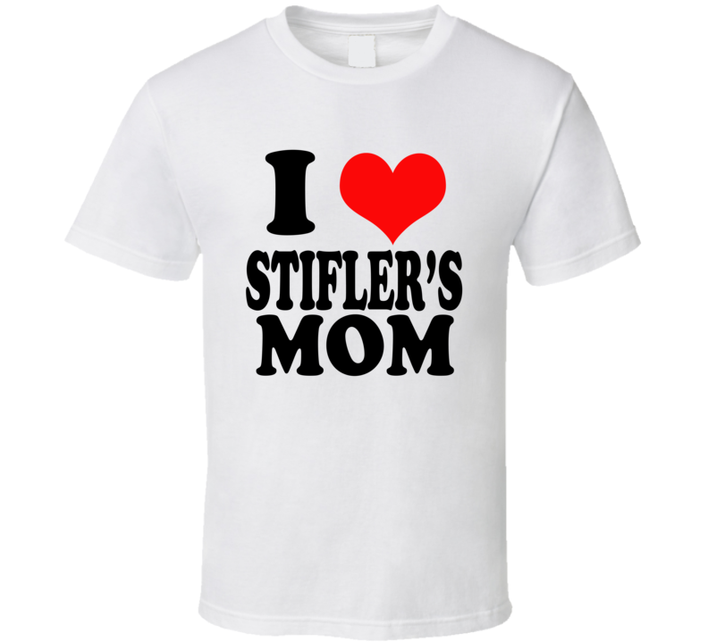 I Heart Love Stifler's Mom T Shirt I Heart Love Stifler's Mom T Shirt