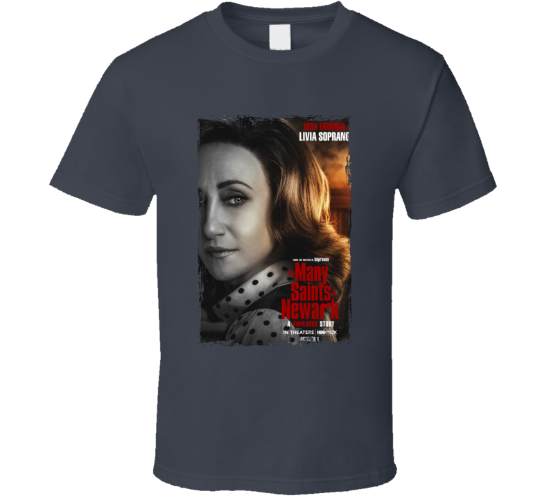 The Many Saints Of Newark Livia Soprano T Shirt The Many Saints Of Newark Livia Soprano T Shirt