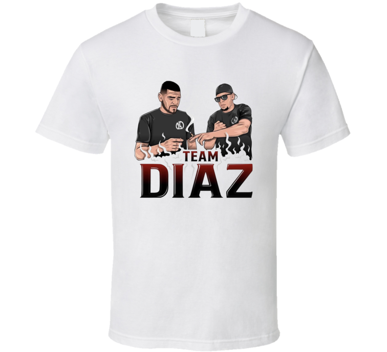 Nate Diaz Nick Diaz Team Diaz T Shirt Nate Diaz Nick Diaz Team Diaz T Shirt