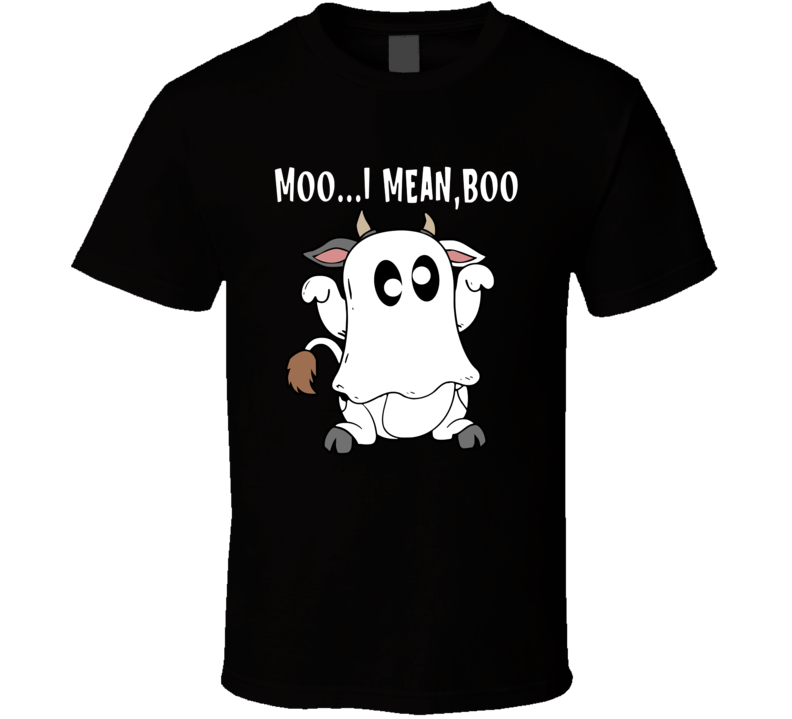 Moo I Mean Boo Ghost Cow Halloween T Shirt Moo I Mean Boo Ghost Cow Halloween T Shirt