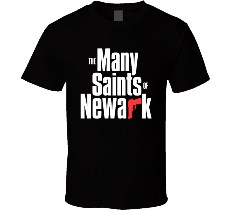 The Many Saints Of Newark T Shirt The Many Saints Of Newark T Shirt