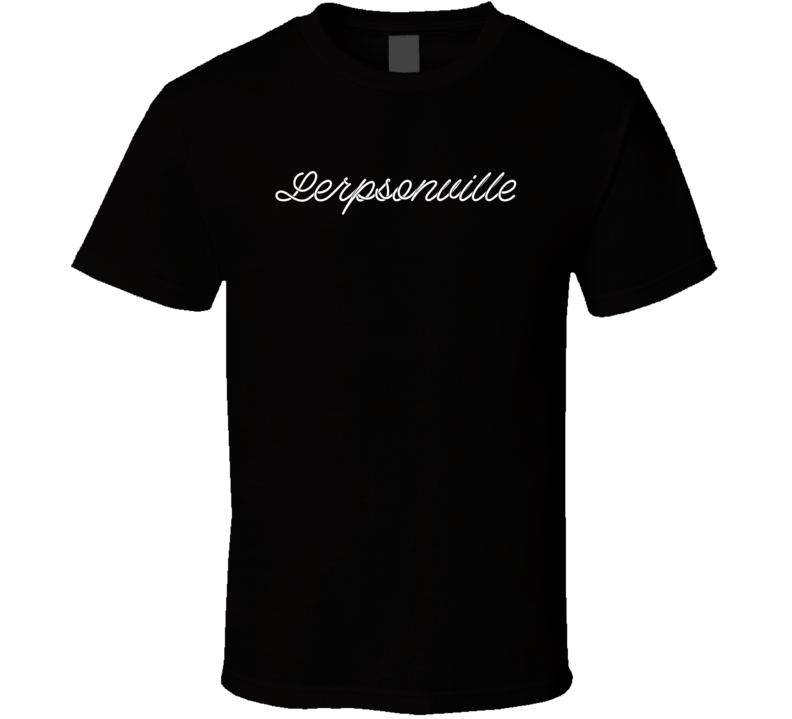 Lerpsonville Jacksonville T Shirt Lerpsonville Jacksonville T Shirt