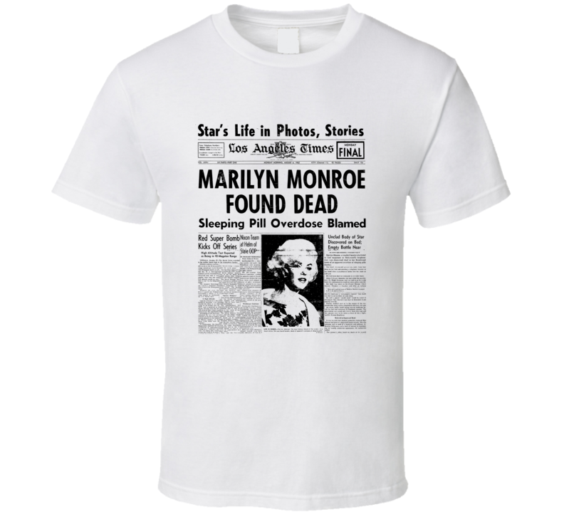 Marilyn Monroe Found Dead Newspaper Headline T Shirt Marilyn Monroe Found Dead Newspaper Headline T Shirt