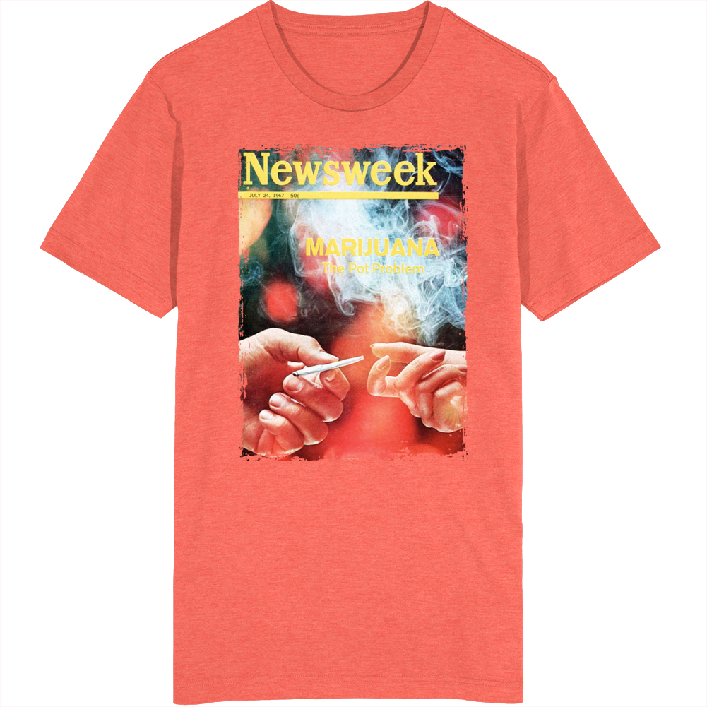 Newsweek Marijuana Cover 1967 T Shirt Newsweek Marijuana Cover 1967 T Shirt