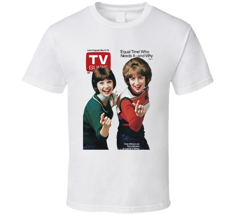 Laverne And Shirley Tv Guide T Shirt Laverne And Shirley Tv Guide T Shirt