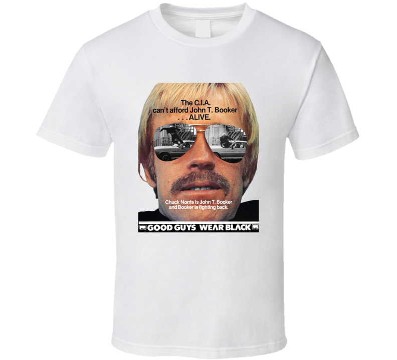 Good Guys Wear Black Movie T Shirt Good Guys Wear Black Movie T Shirt