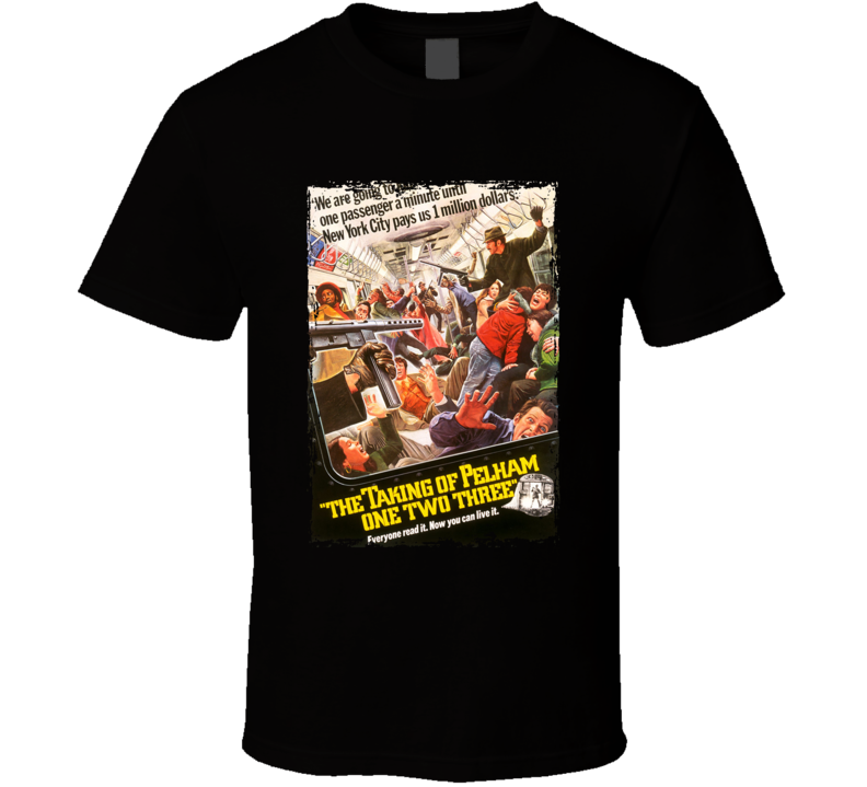 The Taking Of Pelham 123 Movie T Shirt The Taking Of Pelham 123 Movie T Shirt