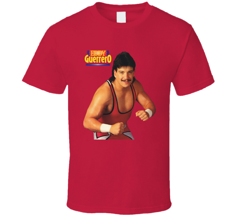 Eddie Guerrero Wrestler T Shirt Eddie Guerrero Wrestler T Shirt