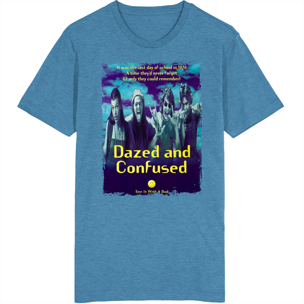 Dazed And Confused Movie T Shirt Dazed And Confused Movie T Shirt
