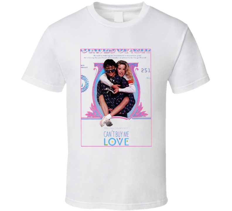 Can't Buy Me Love Movie T Shirt Can't Buy Me Love Movie T Shirt