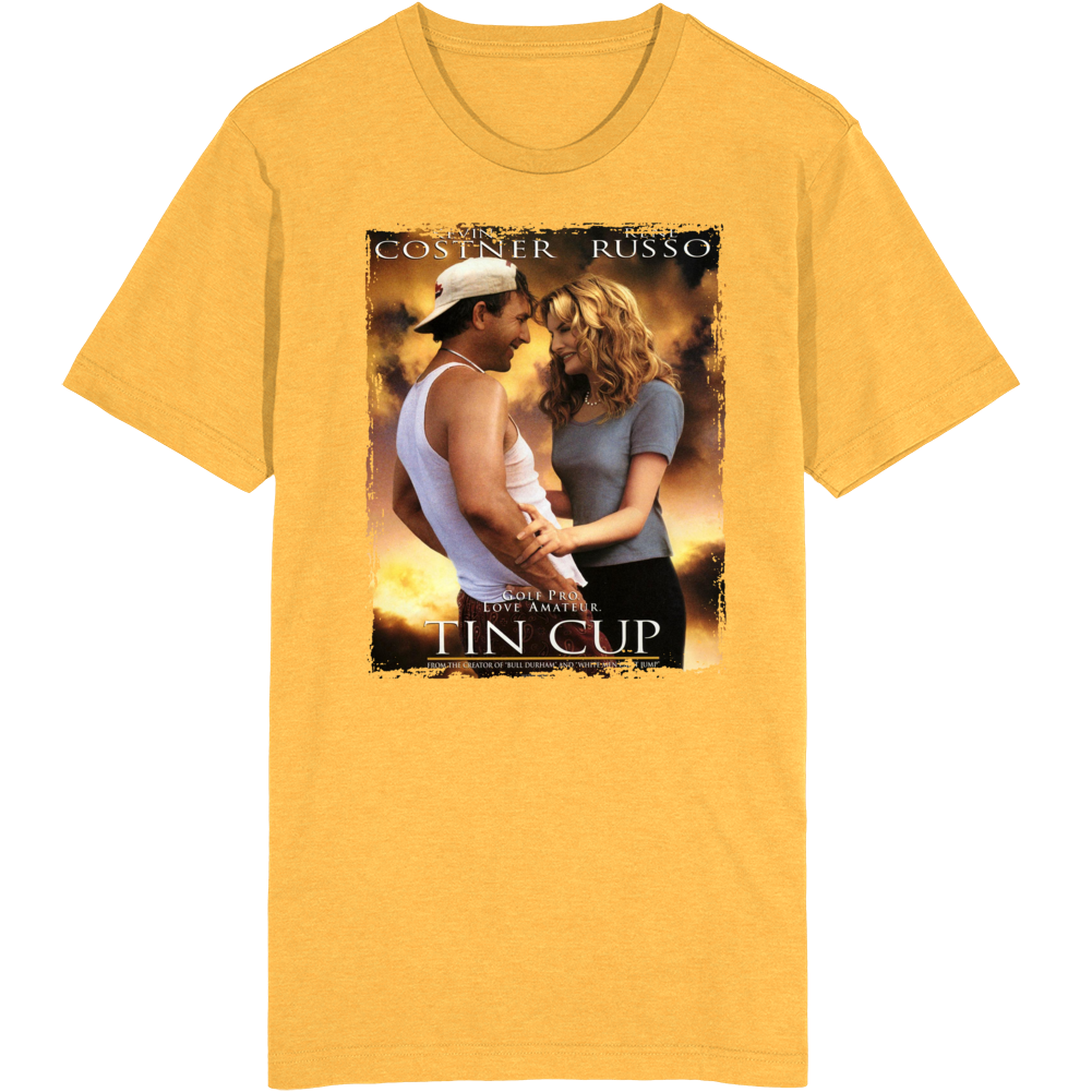Tin Cup Costner Russo Movie T Shirt Tin Cup Costner Russo Movie T Shirt