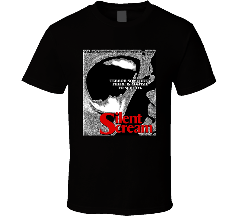 Silent Scream Movie T Shirt Silent Scream Movie T Shirt