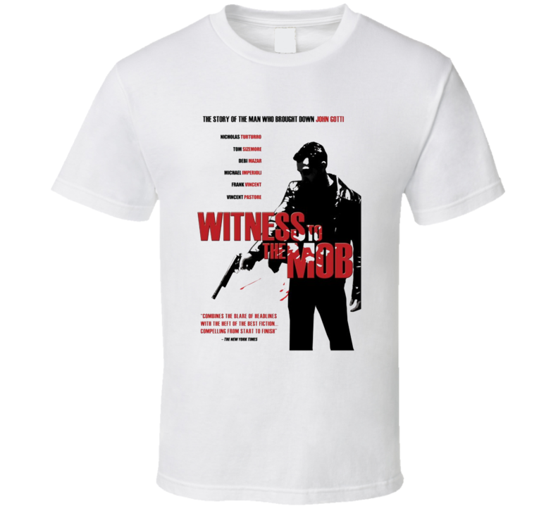 Witness To The Mob Movie T Shirt Witness To The Mob Movie T Shirt