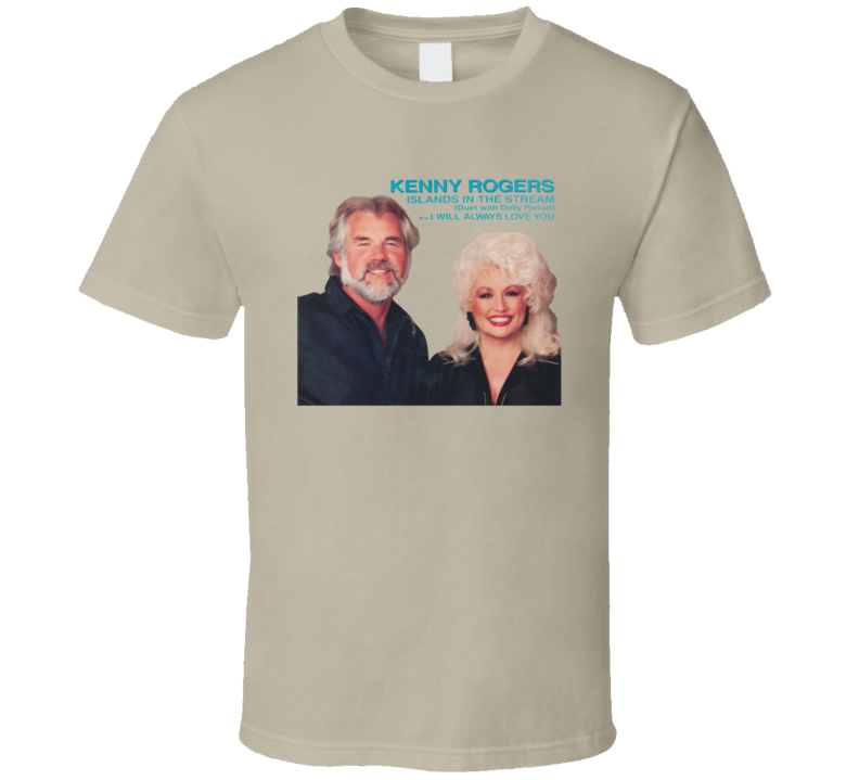 Islands In The Stream Kenny Rogers T Shirt Islands In The Stream Kenny Rogers T Shirt