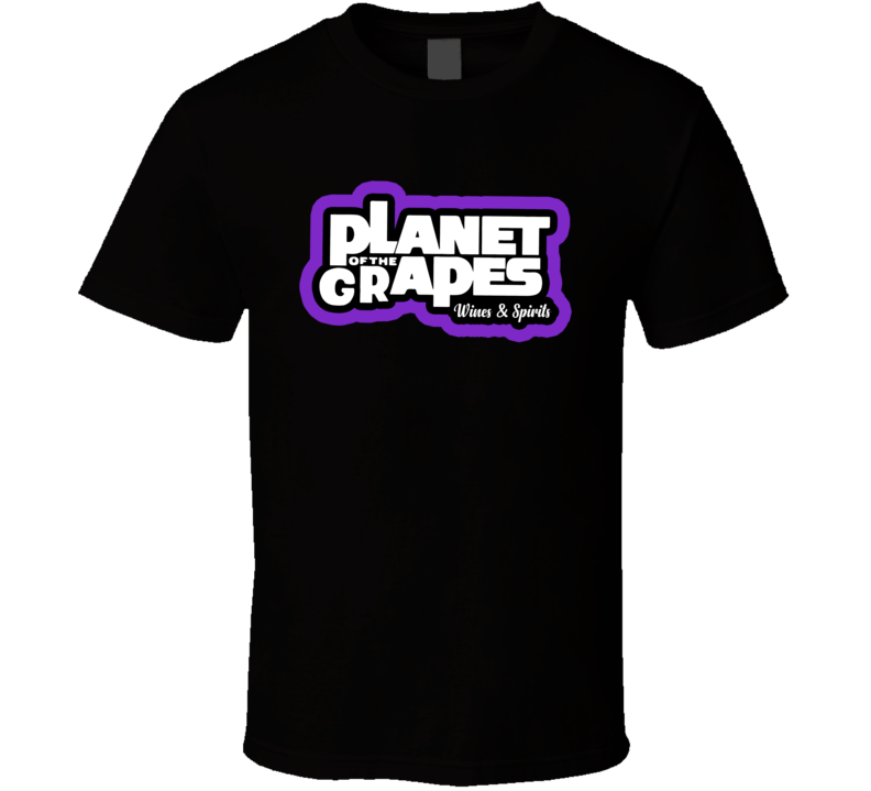 Planet Of The Grapes Wines And Spirits Parody T Shirt Planet Of The Grapes Wines And Spirits Parody T Shirt