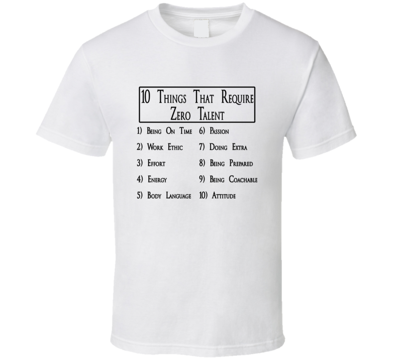 Ten Things That Require Zero Talent T Shirt Ten Things That Require Zero Talent T Shirt