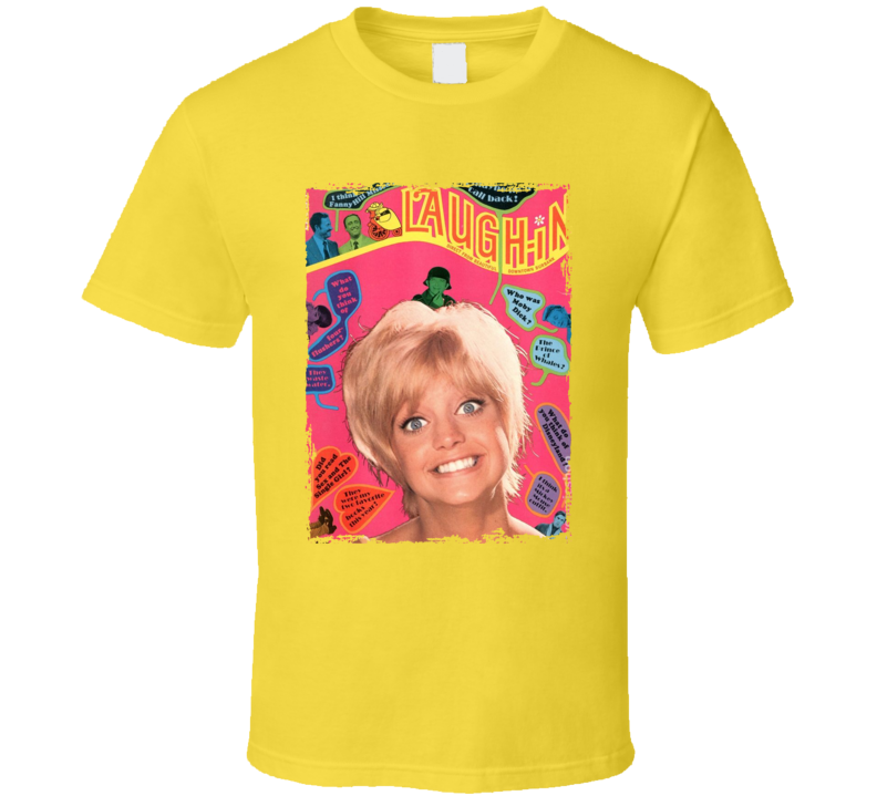 Laugh-in Magazine Cover January 1969 T Shirt Laugh-in Magazine Cover January 1969 T Shirt