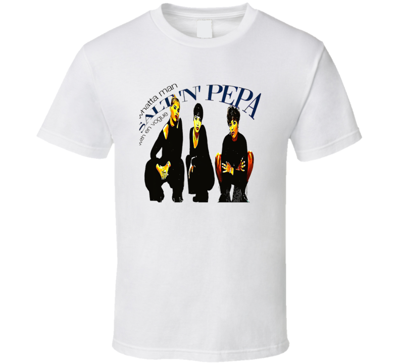 Whatta Man Salt N Pepa Music T Shirt Whatta Man Salt N Pepa Music T Shirt