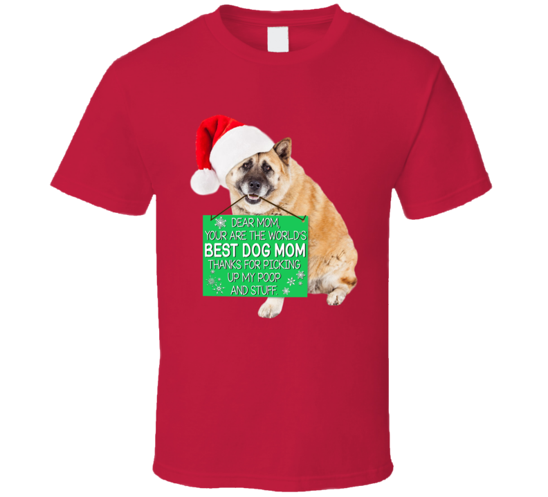 You Are The World's Best Dog Mom T Shirt You Are The World's Best Dog Mom T Shirt
