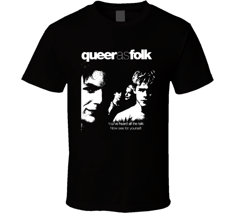 Queer As Folk Tv T Shirt Queer As Folk Tv T Shirt