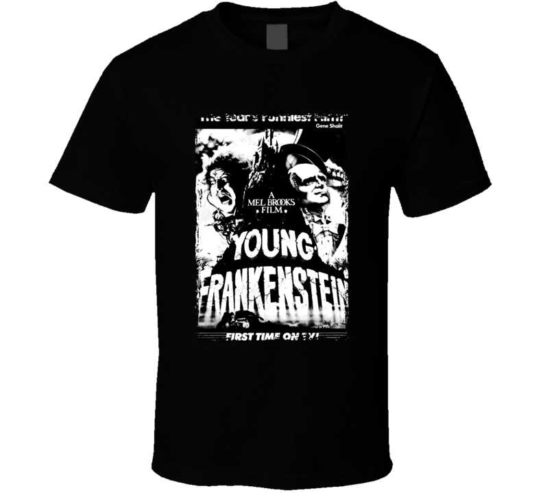 Young Frankenstein Tv Ad T Shirt Young Frankenstein Tv Ad T Shirt