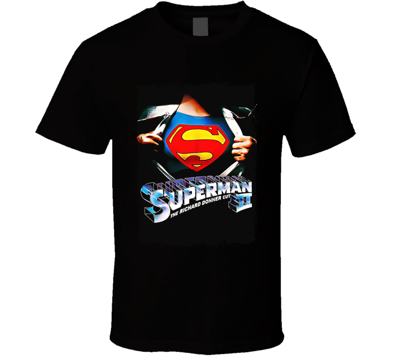 Superman Ii The Richard Donner Cut T Shirt Superman Ii The Richard Donner Cut T Shirt