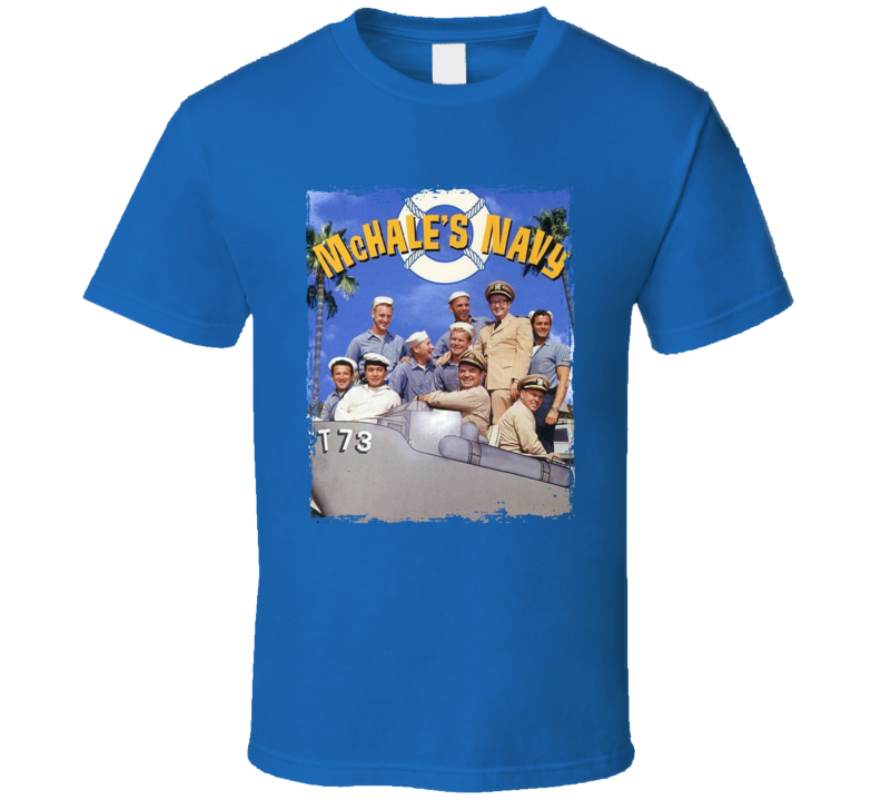 Mchale's Navy Sitcom T Shirt Mchale's Navy Sitcom T Shirt