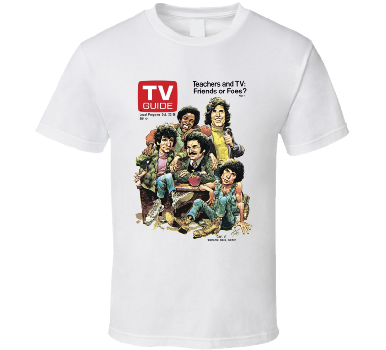 Welcome Back Kotter Tv Guide Cover T Shirt Welcome Back Kotter Tv Guide Cover T Shirt