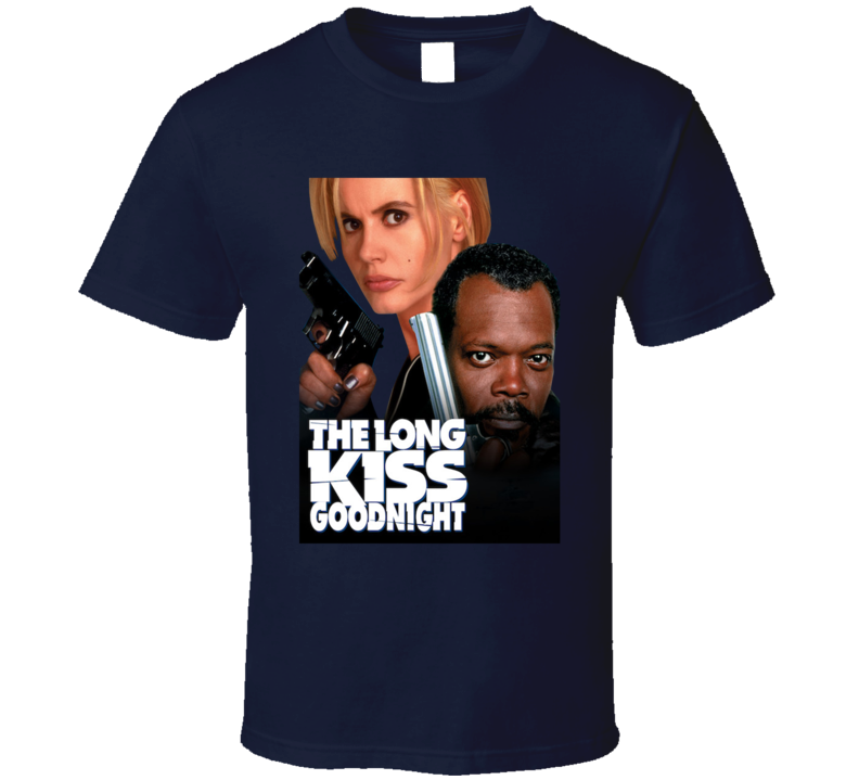 The Long Kiss Goodnight Davis Jackson Movie T Shirt The Long Kiss Goodnight Davis Jackson Movie T Shirt