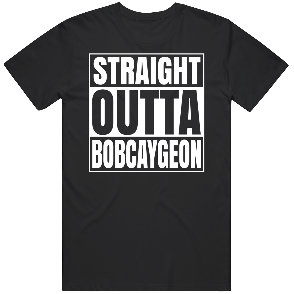 Straight Outta Bobcaygeon Canada Rock T Shirt Straight Outta Bobcaygeon Canada Rock T Shirt