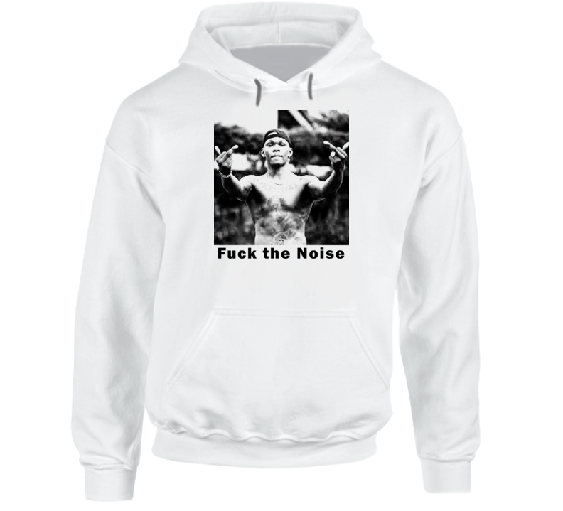 F The Noise Israel Adesanya The Last Stylebender Hoodie F The Noise Israel Adesanya The Last Stylebender Hoodie