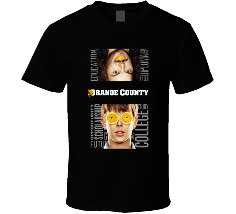 Orange County Movie T Shirt Orange County Movie T Shirt