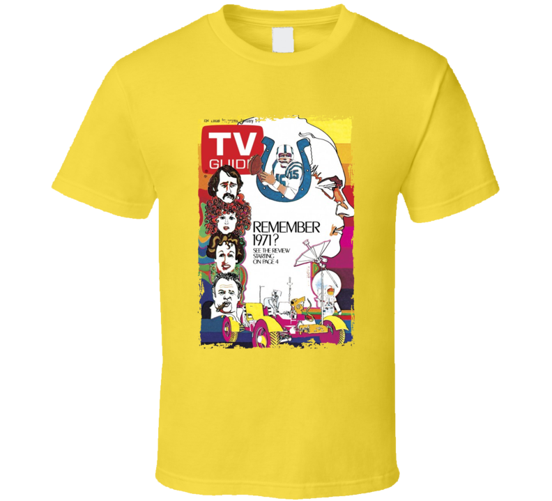 Remember 1971 Tv Magazine T Shirt Remember 1971 Tv Magazine T Shirt