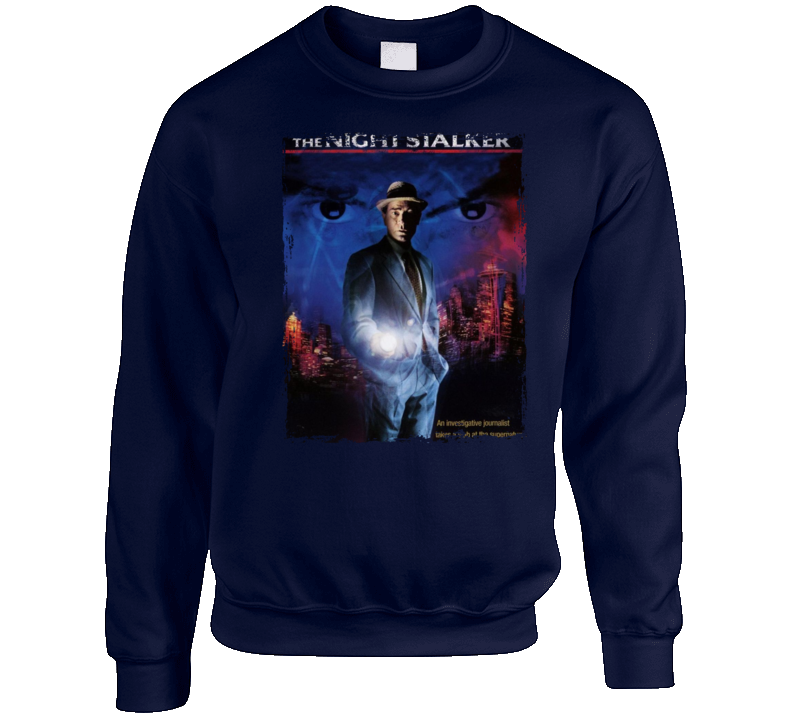 The Night Stalker Tv Series Crewneck Sweatshirt The Night Stalker Tv Series Crewneck Sweatshirt