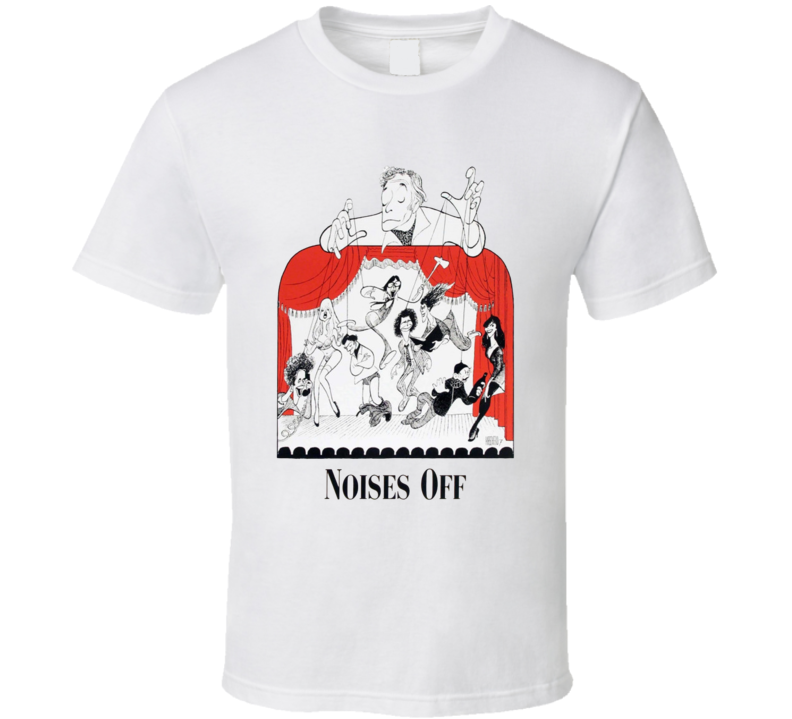 Noises Off Movie T Shirt Noises Off Movie T Shirt