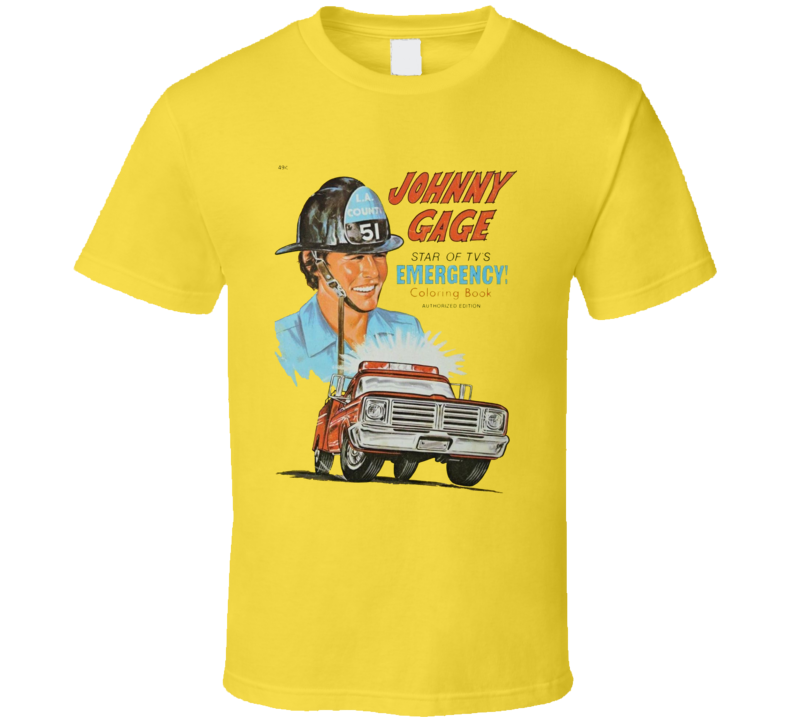 Emergency Johnny Gage Tv Series Coloring Book T Shirt Emergency Johnny Gage Tv Series Coloring Book T Shirt