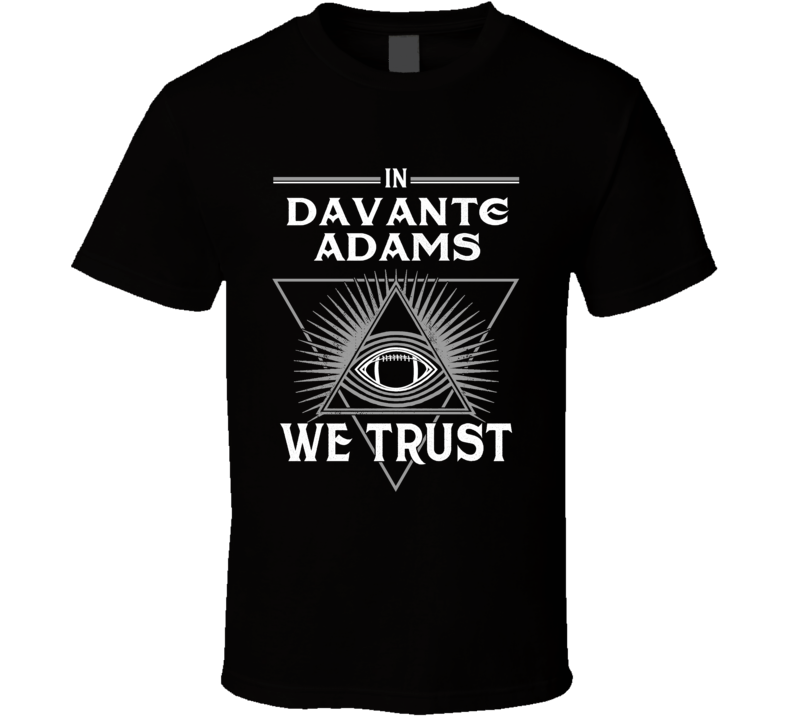 In Davante Adams We Trust T Shirt In Davante Adams We Trust T Shirt