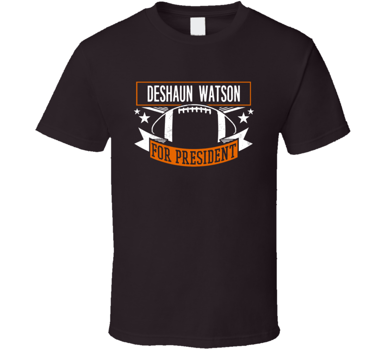 Deshaun Watson For President T Shirt Deshaun Watson For President T Shirt