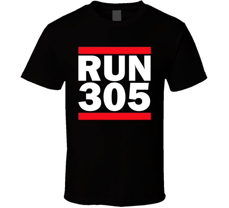 Run 305 Miami T Shirt Run 305 Miami T Shirt