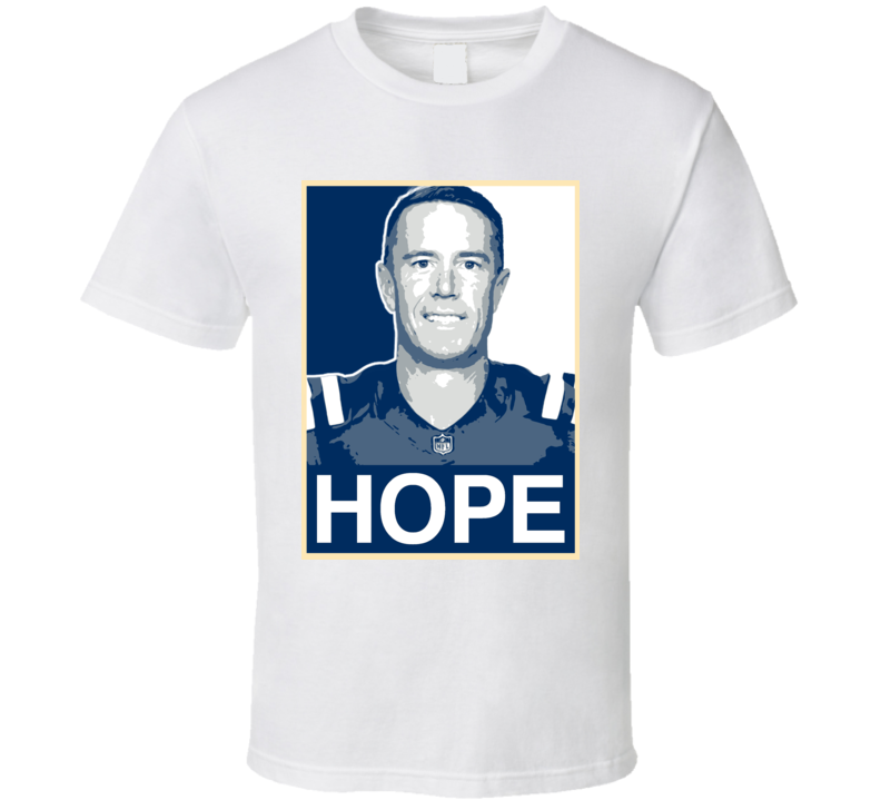 Matt Ryan Hope T Shirt Matt Ryan Hope T Shirt