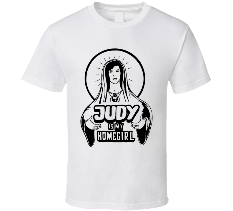 Judy Gemstone Is My Homegirl The Righteous Gemstones T Shirt Judy Gemstone Is My Homegirl The Righteous Gemstones T Shirt