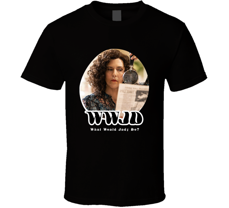 Wwjd What Would Judy Do The Righteous Gemstones T Shirt Wwjd What Would Judy Do The Righteous Gemstones T Shirt