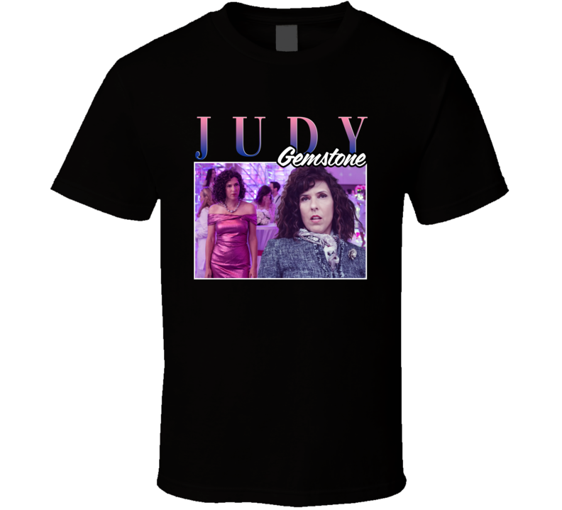 Judy Gemstone The Righteous Gemstones 90s Style T Shirt Judy Gemstone The Righteous Gemstones 90s Style T Shirt