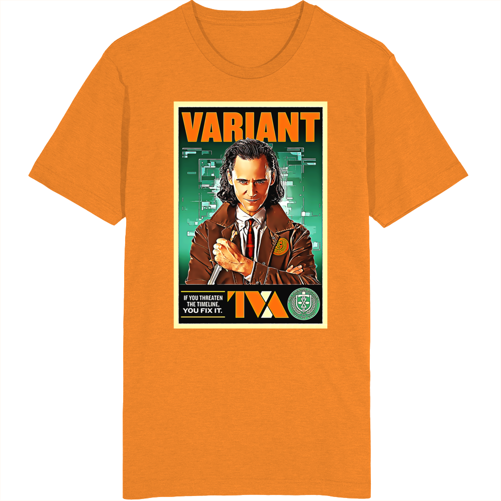 Variant If You Threaten The Timeline You Fix It Loki T Shirt Variant If You Threaten The Timeline You Fix It Loki T Shirt