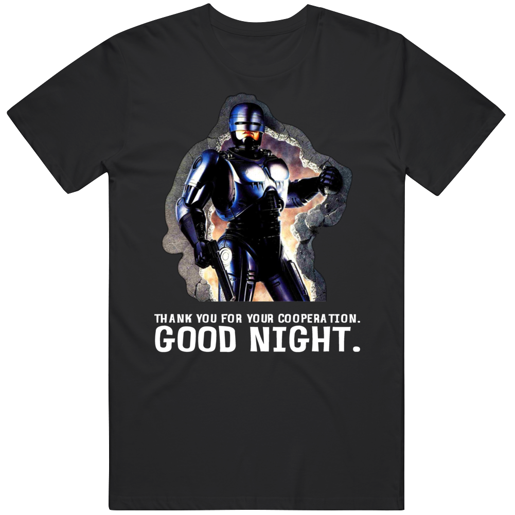 Robocop Movie Quotes Funny T Shirt Robocop Movie Quotes Funny T Shirt