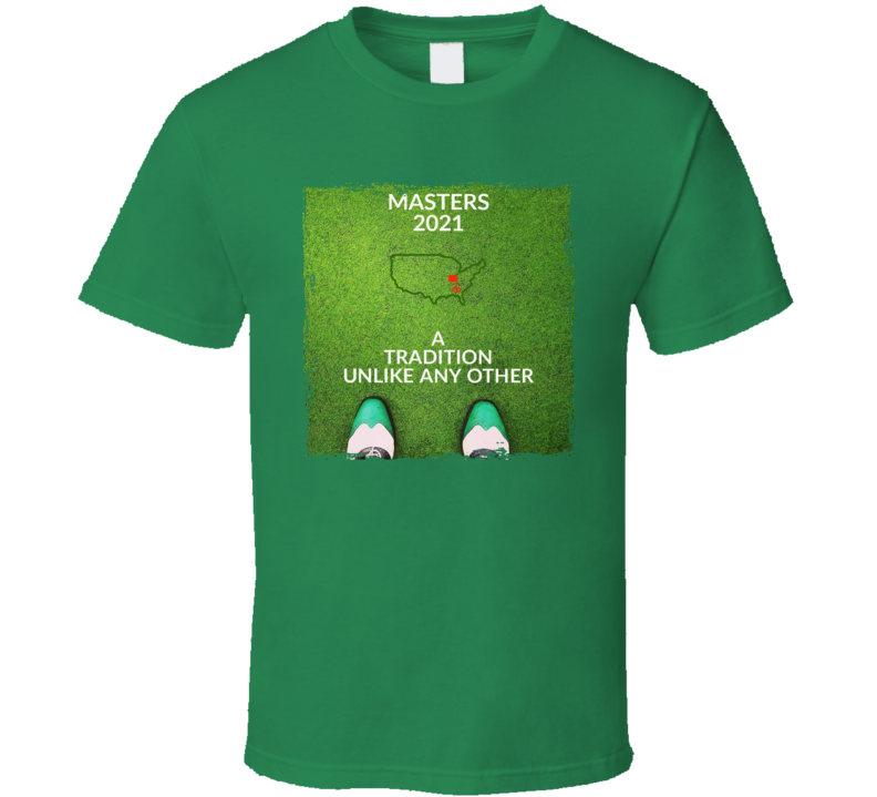 Masters A Tradition Unlike Any Other T Shirt Masters A Tradition Unlike Any Other T Shirt