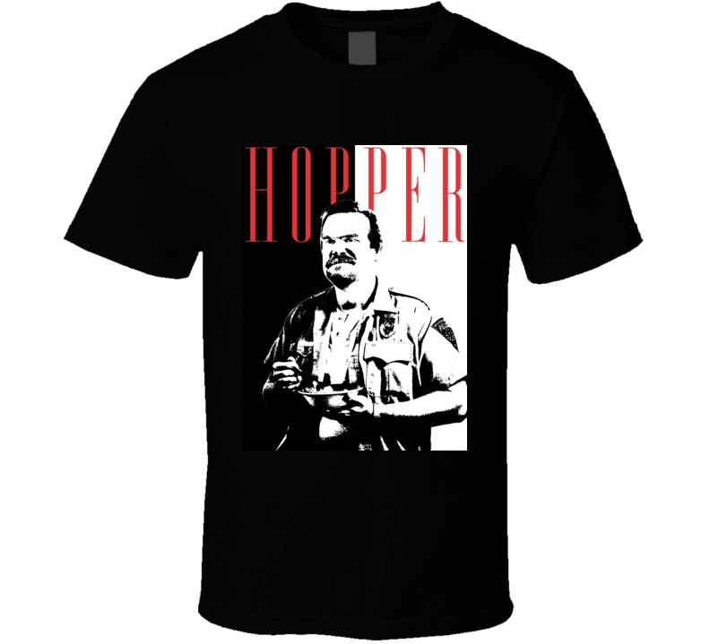 Jim Hopper Stranger Things Scarface Parody T Shirt Jim Hopper Stranger Things Scarface Parody T Shirt