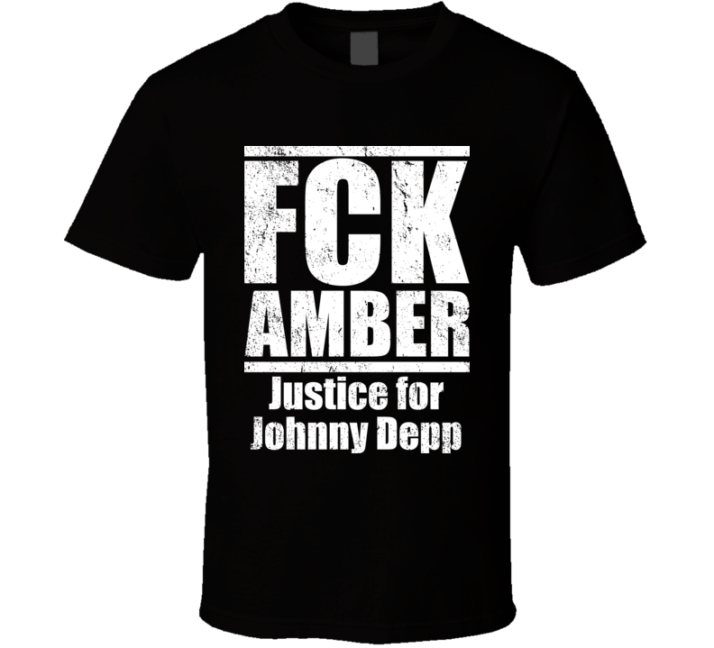 Fck Amber Heard Justice For Johnny Depp T Shirt Fck Amber Heard Justice For Johnny Depp T Shirt