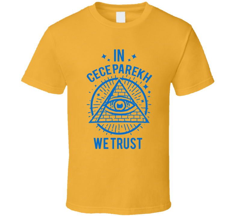 In Cece Parekh We Trust New Girl T Shirt In Cece Parekh We Trust New Girl T Shirt